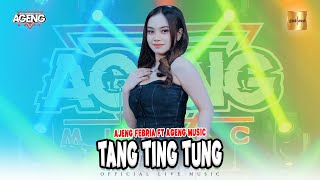 Download lagu Ajeng Febria ft Ageng Music - Tang Ting Tung ( Live Music) mp3