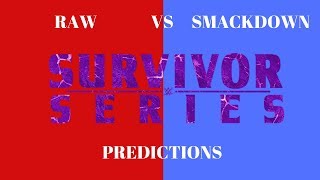 WWE SURVIVOR SERIES PREDICTIONS 2018