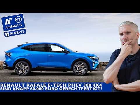 Renault Rafale E-Tech Plug-in-Hybrid 300 4x4 : Preis-Leistung | technische Daten | Ausfahrt TV News