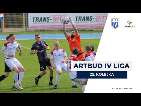 ARTBUD IV Liga - Sezon 2022/23 - 25. kolejka