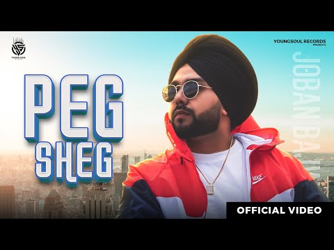 Peg sheg ( Full Video ) : Joban Bajwa | Gupz Sehra | Nibovfx  | Targetdigital