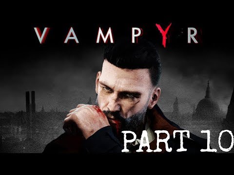 VAMPYR WALKTHROUGH PC CHAPTER 5 - ALOYSIUS DAWSON'S MANSION & DEFEATING GEOFFREY McCULLUM