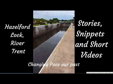 20160726 Hazelford Lock, River Trent LIVEABOARD NARROWBOAT STORIES & SHORT VIDEOS