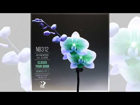 Rayan Myers feat. Alaera - Closed Your Door (Radar Detector Remix)