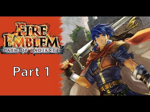 Let's Play Fire Emblem Path of Radiance Part 1 Prologue: Mercenaries