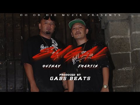 SUGAL/JMARTIN/OUJHAY/PROD BY GABS BEATS/ AUDIO VISUAL