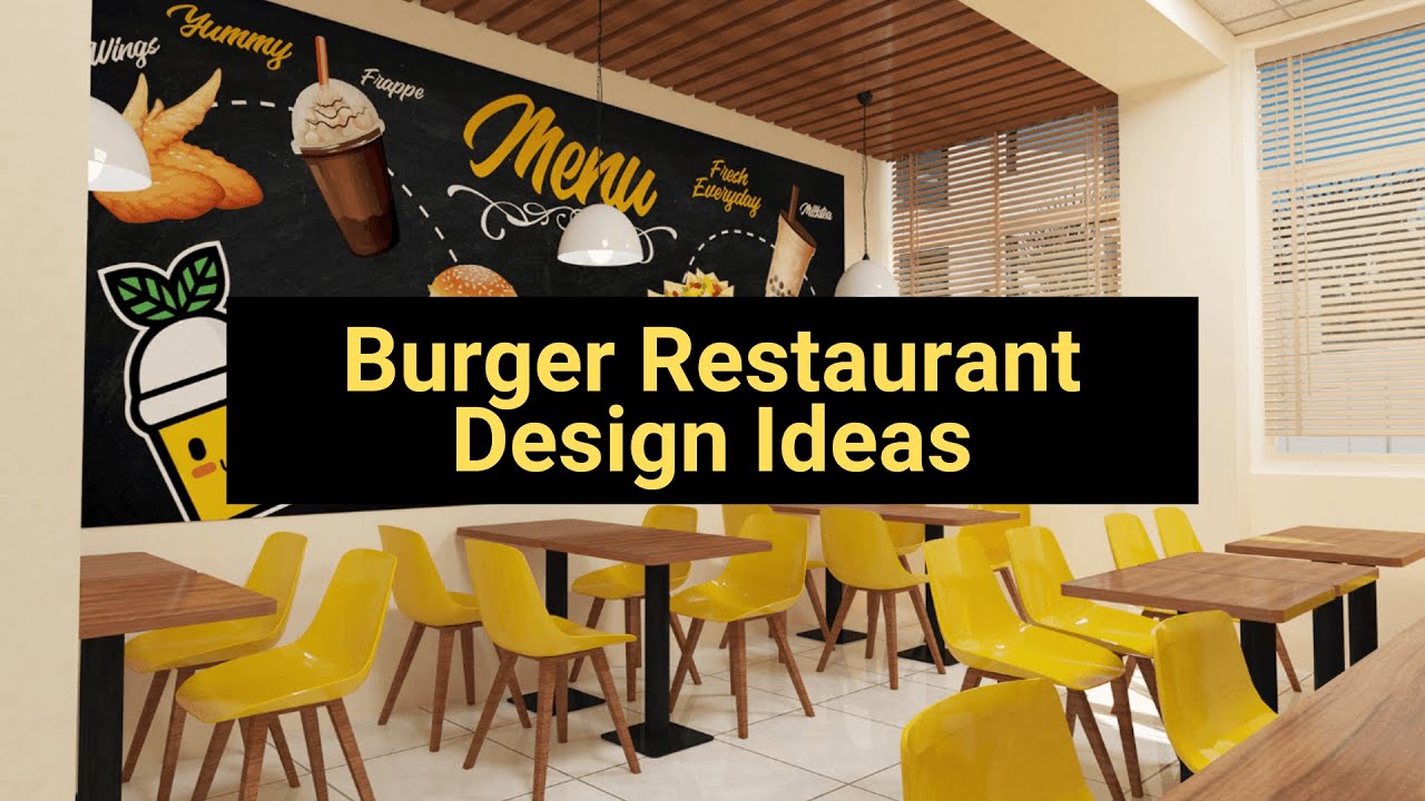 Burger Restaurant Design Ideas - Suren Space