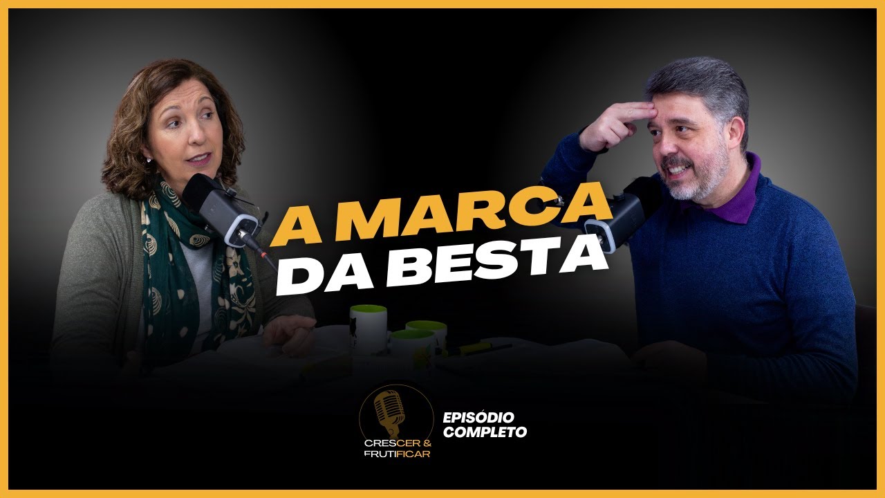 A MARCA DA BESTA - Apocalipse episódio #11