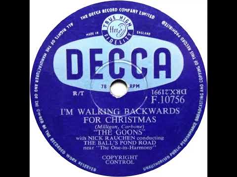 UK New Entry 1956 (102a) Goons - I'm Walking Backwards For Christmas