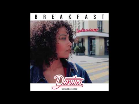Danitsa - Breakfast (Full EP)