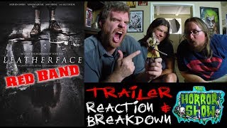 "Leatherface" 2017 Texas Chainsaw Massacre Prequel Trailer Reaction - The Horror Show