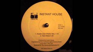 Instant House - Hard Metal