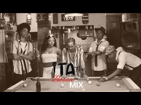 ITAflow 2 - Bossa Mix - Windson | Mont | Maikão Poeta | Lady Ly | Raffa Carioca (Trip Music Group)