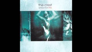 The Crest - Never Sleep Again