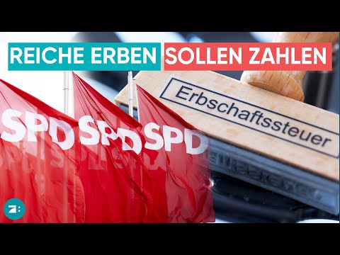 Erbschaftssteuer-Schock: SPD will Reiche stärker besteuern