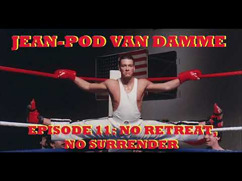 JPVD Episode 11: No Retreat, No Surrender (Audio)