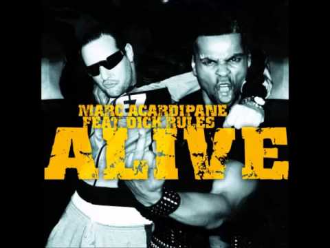 Marc Acardipane feat. Dick Rules - Alive (Extended Play)