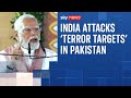 BREAKING India Launches Missile Strikes On Terrorist Infrastructure In Pakistan