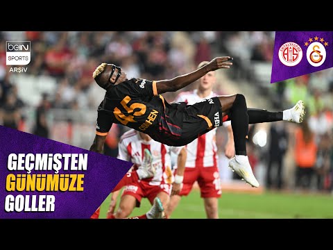 Geçmişten Günümüze Antalyaspor - Galatasaray Maçlarının Golleri | Trendyol Süper Lig