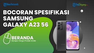 Samsung Galaxy A23 Versi 5G Telah Muncul di Situs Geekbench, Ini Bocoran Spesifikasinya