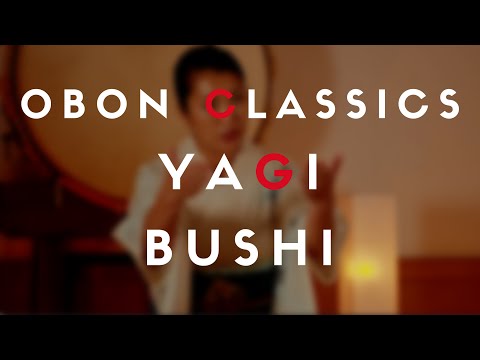 Obon Classics - Yagi Bushi