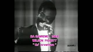 WILSON PICKETT SANREMO 1969 STRANA AVVENTURA