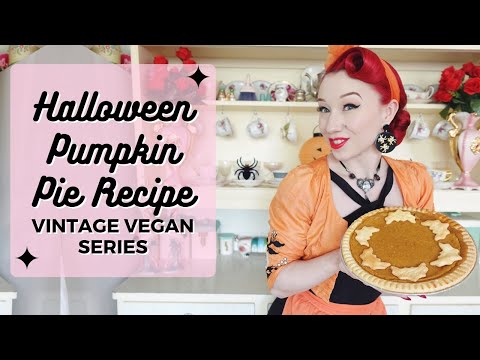 Pinup Pumpkin Pie Recipe   Vintage Vegan Series With Miss Lady Lace