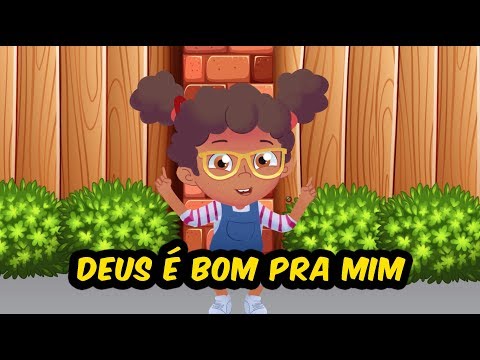 DEUS É BOM PRA MIM - TURMA DA TOY