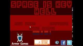SPACE IS KEY HELL. Gameplay. impossible  game!!