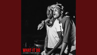 What It Do (feat. Fredo Santana)