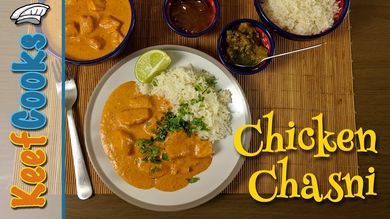Chicken Chasni - a Curry From Scotland @Chicken Recipes