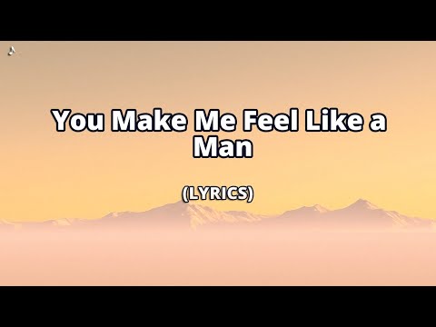 You Make Me Feel Like a Man 💘 | A Deep Love Song for Real Men