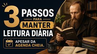 3 passos para manter a leitura diária apesar da agenda cheia