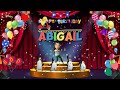ABIGAIL Birthday Song Happy Birthday Abigail
