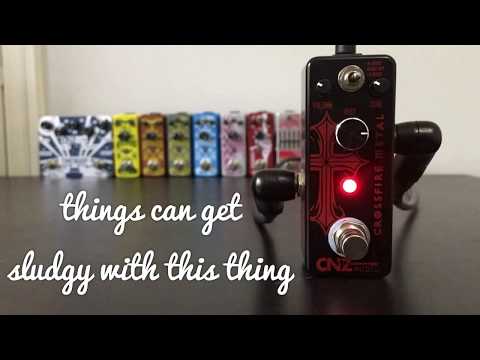Do you Djent?! The Crossfire Metal guitar effect pedal from CNZ audio! An AJL music demo!