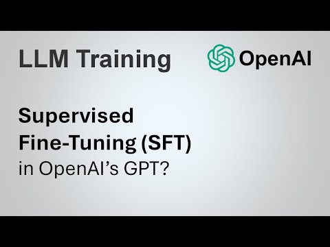 Supervised Fine Tuning (SFT)