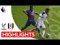 Crystal Palace 0-0 Fulham | Premier League Highlights | Selhurst Park stalemate