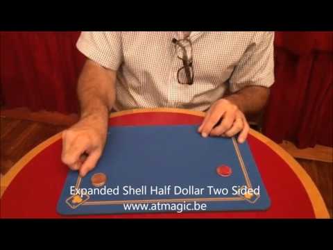 Expanded Shell Half Dollar Two Sided -A&T Magic Shop