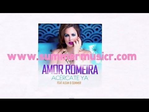 Amor Romeira - Acércate Ya Video lyrics