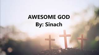 Video thumbnail of "AWESOME GOD BY SINACH WITH LYRICS"