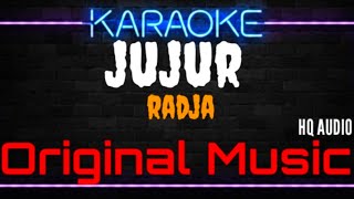 Download lagu Karaoke Jujur ( Original Music ) HQ Audio - Radja mp3