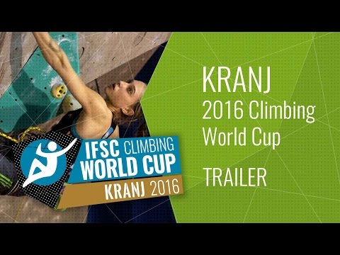 Upcoming Event Trailer - IFSC Climbing World Cup Kranj 2016 - LEAD