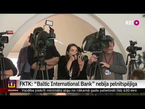 FKTK: “Baltic International Bank” nebija pelnītspējīga