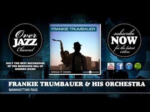 Frankie Trumbauer & His Orchestra - Manhattan Rag (1929)