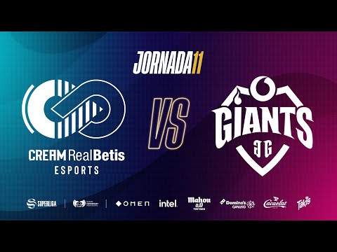 CREAM REAL BETIS VS VODAFONE GIANTS  - LEAGUE OF LEGENDS - SUPERLIGA - JORNADA 11
