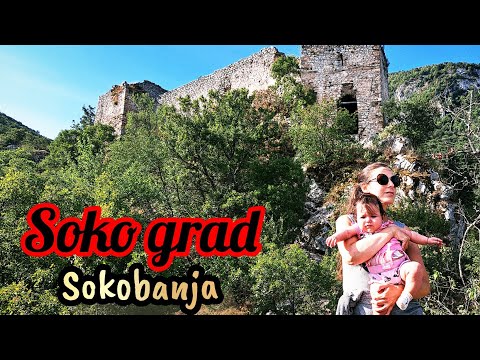 Sokograd - Čuvar Sokobanje i Svedok Vekova 🏰