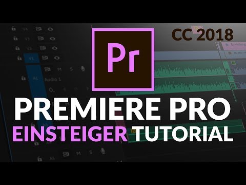 Adobe Premiere Pro CC 2018 Einsteiger Tutorial | deutsch, by MUENTER MEDIA
