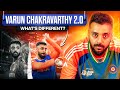 Decoding The NEW Varun Chakravarthy