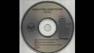Carl Cox - Does It Feel Good To You (CD Single_1992)