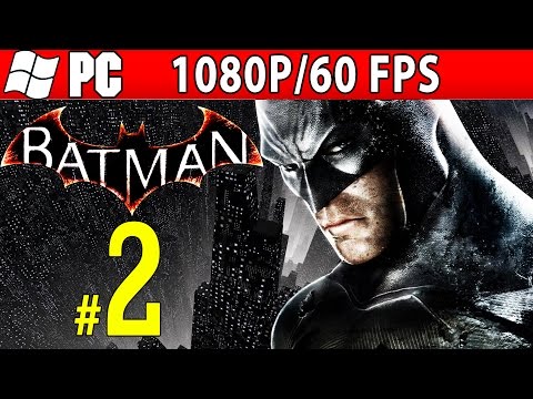 Batman Arkham Knight - Full Walkthrough Part 2 Gameplay 1080p 60 FPS PS4/PC/XBOX ONE